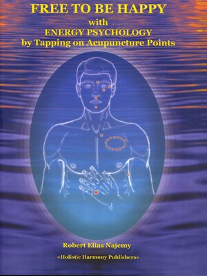 cover image of Free to Be Happy With Energy Psychology